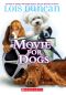 [Hotel for Dogs 03] • Movie for Dogs